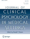 JOURNAL OF CLINICAL PSYCHOLOGY IN MEDICAL SETTINGS