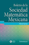 BOLETIN DE LA SOCIEDAD MATEMATICA MEXICANA