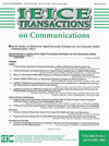 IEICE TRANSACTIONS ON COMMUNICATIONS