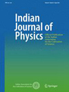 INDIAN JOURNAL OF PHYSICS