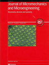 JOURNAL OF MICROMECHANICS AND MICROENGINEERING