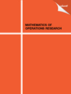 MATHEMATICS OF OPERATIONS RESEARCH