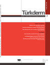 TURKDERM-ARCHIVES OF THE TURKISH DERMATOLOGY AND VENEROLOGY